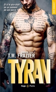 T-M Frazier - Kingdom Tome 2 : Tyran.