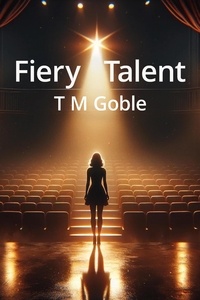  T M Goble - Fiery Talent - Starting Over Novels.
