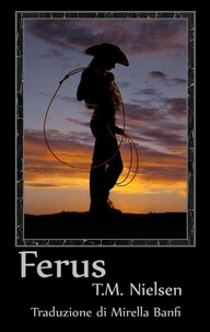 Ferus : Libro 6 Della Serie Heku