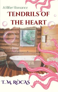 Tendrils of the Heart