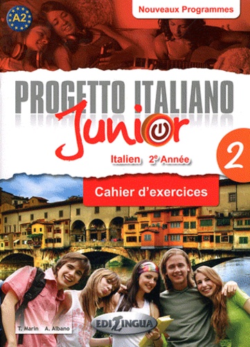 T Martin et A Albano - Italien 2e année Progetto Italiano Junior - "Volume 2", Cahier d'exercices.