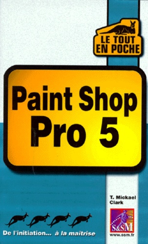 T-Michael Clark - Paint Shop Pro 5.