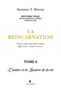 L'ombre et la Lumière de la vie, Tome 6