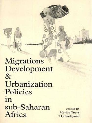 Migrations, development and urbanization policies in Sub-Saharan Africa