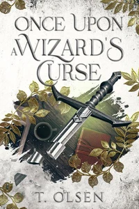 Once Upon A Wizard's Curse