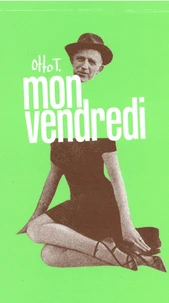 Mon vendredi / Ma gueule de bois