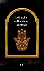 Le Grimoire de l'Exorcisme Pakistanais