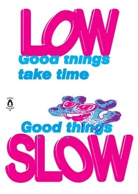 Slow / Low