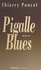 Pigalle blues