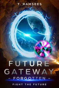 Future Gateway Forgotten