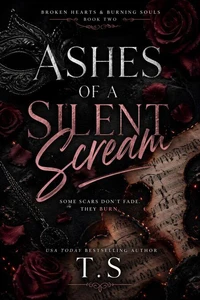 Ashes of a Silent Scream