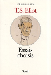 T-S Eliot - Essais choisis.