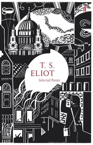T. S. Eliot - Selected Poems of T.S. Eliot.