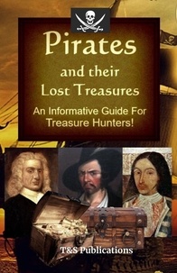  T&S Publications - Pirates and their Lost Treasures.