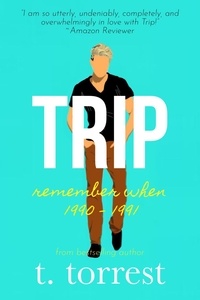  T. Torrest - Trip - Remember When Trilogy.