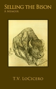 T.V. LoCicero - Selling the Bison.