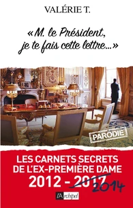 Monsieur le Président je te fais cette lettre...