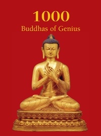 T.W. Rhys Davids Ph.D. LLD. et Victoria Charles - 1000 Buddhas of Genius.