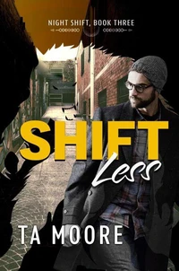 Shift Less