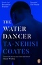 Ta-Nehisi Coates - The Water Dancer.