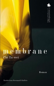 Ta-wei Chi - Membrane.