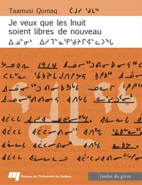 Je veux que les Inuit soient libres de nouveau