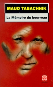 La mémoire du bourreau