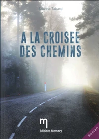 A la croisée des chemins