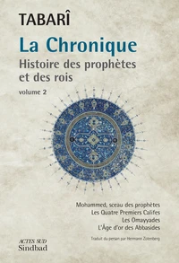 La Chronique : Histoire des prophètes et des rois