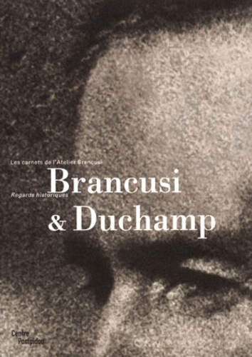  tabart marielle - Brancusi Et Duchamp.