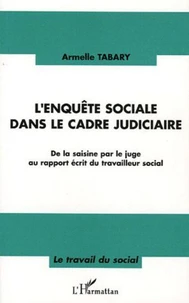L'enquête sociale dans le cadre judiciaire