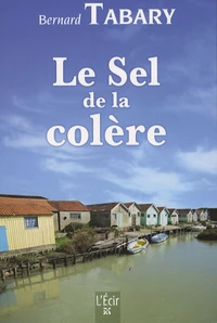 Le Sel de la colère