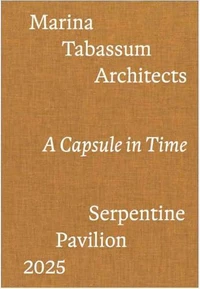A Capsule in Time Serpentine Pavilion 2025