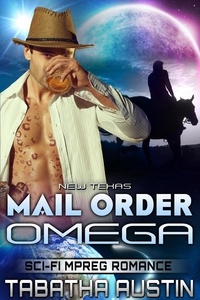  Tabatha Austin - New Texas Mail Order Omega - Volardi Mpreg, #3.