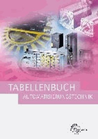 Tabellenbuch Automatisierungstechnik - Kompendium der Automatisierungstechnik.