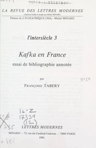 L'intersiècle (3). Kafka en France