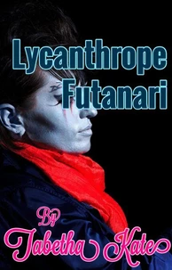 Lycanthrope Futanari