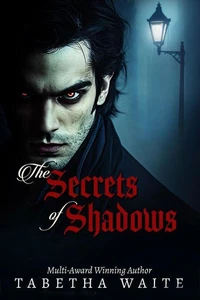 The Secrets of Shadows