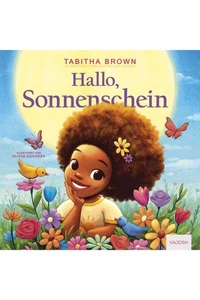 Hallo, Sonnenschein