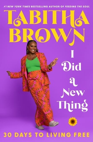 Tabitha Brown - I Did a New Thing - 30 Days to Living Free.