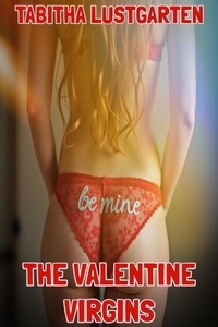 Manuel télécharger torrent The Valentine Virgins in French par Tabitha Lustgarten CHM