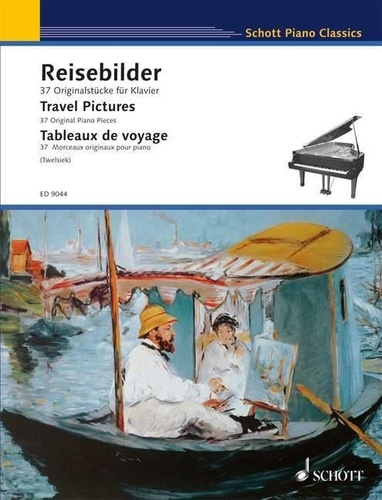 Monika Twelsiek - Schott Piano Classics  : Tableaux de voyage - 37 Morceaux originaux pour piano. piano..