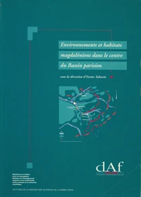 Environnement et habitats magdaléniens dans le centre du Bassin parisien