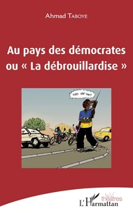 Au pays des démocrates ou la débrouillardise