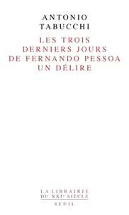 Les trois derniers jours de Fernando Pessoa