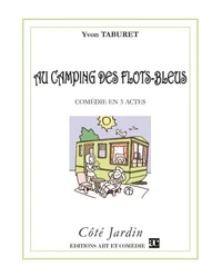 Au camping des flots-bleus : comédie en 3 actes