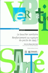 Le bouclier sanitaire : Renforcement ou rupture du pacte de 1945 ?