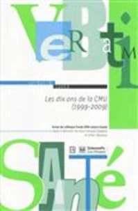 Les dix ans de la CMU (1999 - 2009)