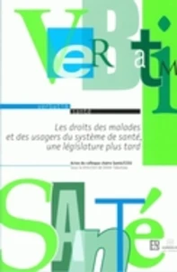 Les droits des malades et des usagers du système de santé, une législature plus tard