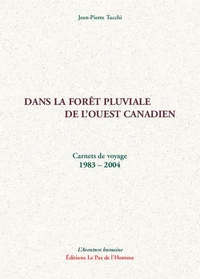 Dans la forêt pluviale de l'ouest canadien